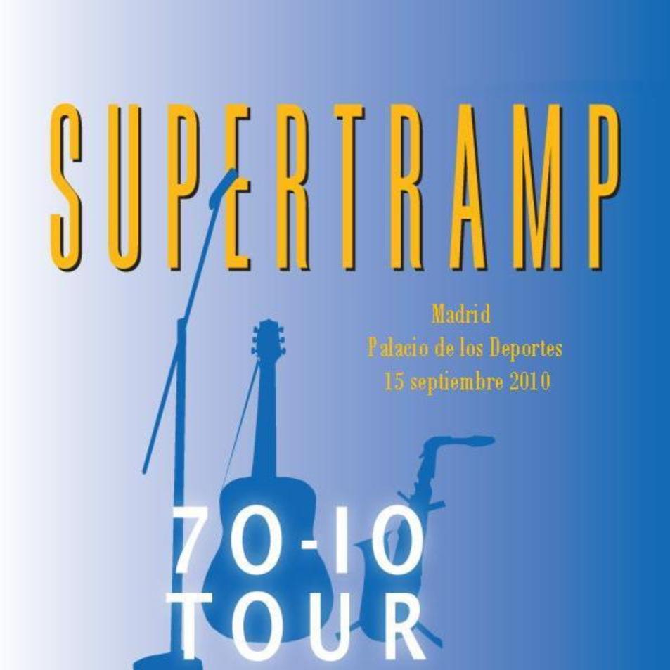 Supertramp  70 10 Tour; Live Madrid 15 spt 2010 : Front